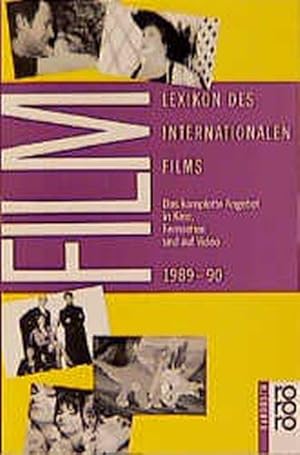 Lexikon des Internationalen Films: Das komplette Angebot in Kino, Fernsehen und auf Video (rororo...