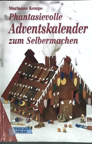 Seller image for Phantasievolle Adventskalender zum Selbermachen. for sale by books4less (Versandantiquariat Petra Gros GmbH & Co. KG)