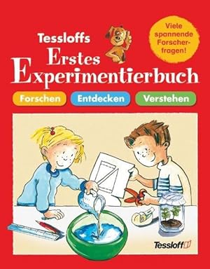 Tessloffs erstes Experimentierbuch