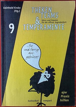 Seller image for Theken Teams & Temperamente. Ideen und Impulse fr offene Jugendarbeit. Praxis-Hilfen 9. for sale by biblion2