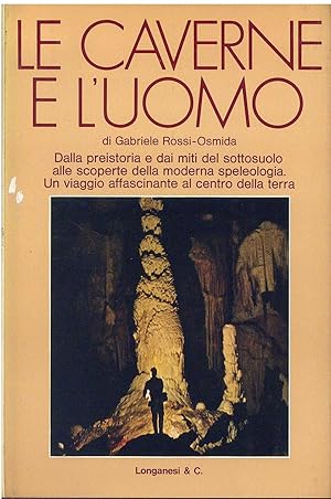 Immagine del venditore per Le Caverne e l'uomo venduto da Miliardi di Parole