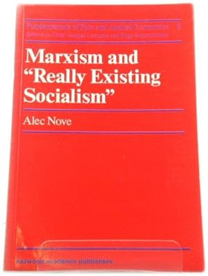 Bild des Verkufers fr Marxism and "Really Existing Socialism" zum Verkauf von PsychoBabel & Skoob Books