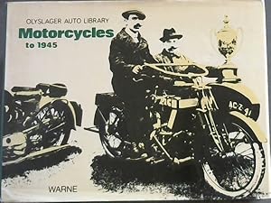 Bild des Verkufers fr Motorcycles to 1945 (Olyslager Auto Library) zum Verkauf von Chapter 1