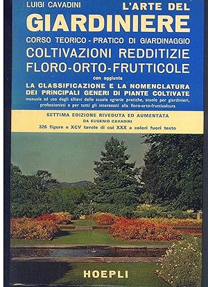 Seller image for L' Arte del Giardiniere for sale by Miliardi di Parole