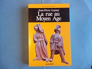 Seller image for La rue au Moyen ge (De mmoire dhomme) for sale by Carmarthenshire Rare Books