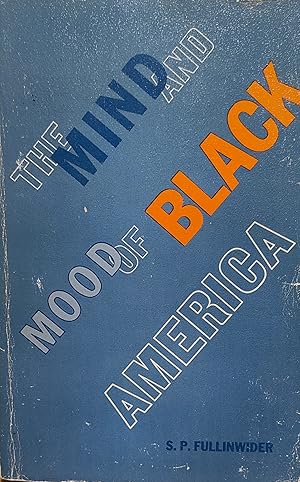 The Mind and Mood of Black America: 20th century thought