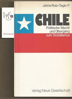 Bild des Verkufers fr Chile, politische Macht und bergang zum Sozialismus. bersetzung aus dem Chilenischen: Leonardo Halpern, zum Verkauf von nika-books, art & crafts GbR