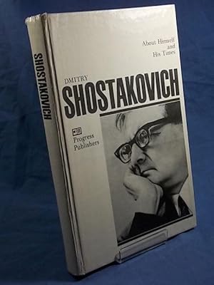 Imagen del vendedor de Dmitry Shostakovich: About Himself and His Times a la venta por Austin Sherlaw-Johnson, Secondhand Music