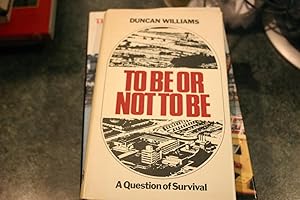 Imagen del vendedor de To be or Not to be: A Question of Survival a la venta por SGOIS