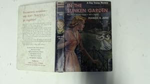 Imagen del vendedor de In The Sunken Garden. Kay Tracey Mystery No 12 a la venta por Goldstone Rare Books