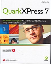 Bild des Verkufers fr QuarkXPress 7 zum Verkauf von unifachbuch e.K.