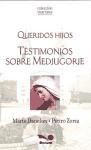 Imagen del vendedor de Queridos hijos: testimonios sobre Medjugorje a la venta por AG Library