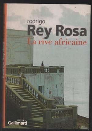 Bild des Verkufers fr La rive africaine zum Verkauf von librairie philippe arnaiz
