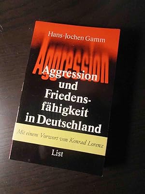 Seller image for Aggression und Friedensfhigkeit in Deutschland. - Mit einem Vorwort von Konrad Lorenz. for sale by Antiquariat Maralt