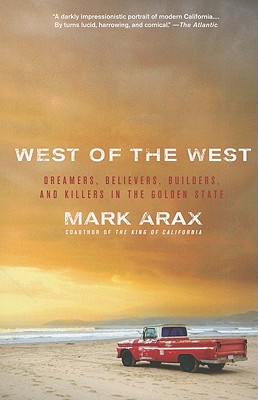 Bild des Verkufers fr West of the West: Dreamers, Believers, Builders, and Killers in the Golden State (Paperback or Softback) zum Verkauf von BargainBookStores