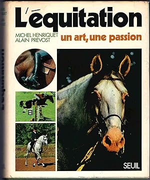Bild des Verkufers fr L'Equitation: un art, une passion zum Verkauf von Miliardi di Parole