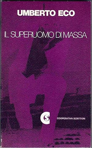 Seller image for IL Superuomo di massa. for sale by Miliardi di Parole