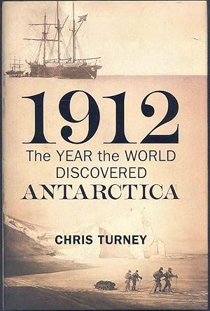 Imagen del vendedor de 1912. The year the world discovered Antarctica a la venta por Miliardi di Parole