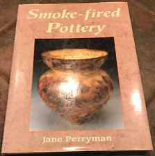 Seller image for Smoke-fired Pottery for sale by Brick Walk Books