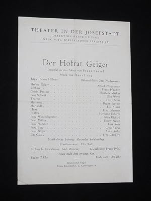 Bild des Verkufers fr Programmzettel Theater in der Josefstadt Wien um 1942. DER HOFRAT GEIGER von Fssel, Lang (Musik). Insz.: Bruno Hbner, Bhnenbilder: Otto Niedermoser, techn. Einr.: Karl Dworsky, musikal. Ltg.: Elly Rolf. Mit Alfred Neugebauer, Franz Pfaudler, Elisabeth Markus, Gisa Wurm, Helly Servi, Dagny Servaes, Lisl Kinast zum Verkauf von Fast alles Theater! Antiquariat fr die darstellenden Knste