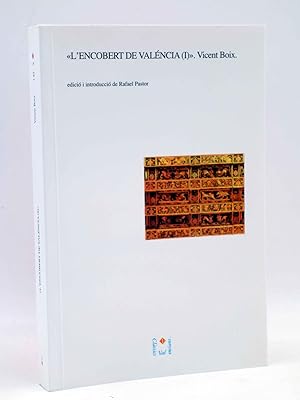 Imagen del vendedor de CLASSICS VALENCIANS 32. L'ENCOBERT DE VALNCIA I (Vicent Boix) L'Oronella, 2008 a la venta por Libros Fugitivos