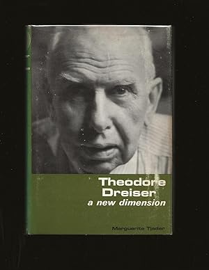 Theodore Dreiser: A New Dimension (Signed and inscribed to Maxwell Geismar)