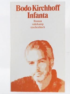 Image du vendeur pour Infanta: Roman (Suhrkamp Taschenbcher) mis en vente par Leserstrahl  (Preise inkl. MwSt.)
