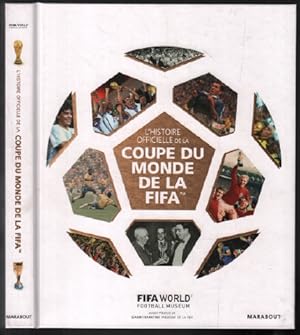 L'Histoire officielle de la Coupe du monde de la FIFA