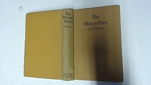 Seller image for The Mason-Bees - Works of JH Fabre for sale by Goldstone Rare Books