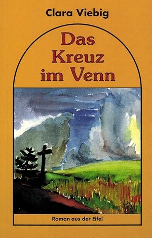 Bild des Verkufers fr Das Kreuz im Venn: Roman aus der Eifel zum Verkauf von Paderbuch e.Kfm. Inh. Ralf R. Eichmann