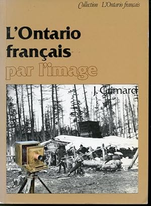 Seller image for L'Ontario franais par l'image for sale by Librairie Le Nord