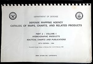 Imagen del vendedor de Defense Mapping Agency Catalog of Maps, Charts, and Related Products: Part 2-Volume 1, Hydrographic Products, Nautical Charts and Publications. a la venta por GuthrieBooks
