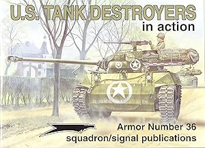 Image du vendeur pour U. S. Tank Destroyers in Action oversize AS NEW mis en vente par Charles Lewis Best Booksellers
