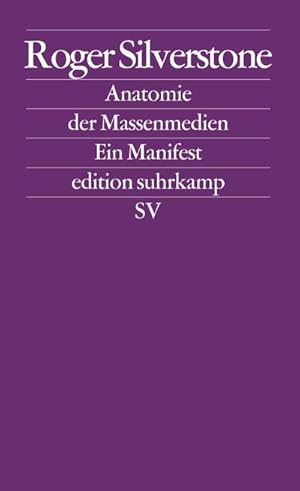 Bild des Verkufers fr Anatomie der Massenmedien: Ein Manifest (edition suhrkamp) zum Verkauf von Versandbuchhandlung Kisch & Co.