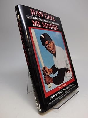 Image du vendeur pour Just Call Me Minnie: My Six Decades in Baseball mis en vente par Argosy Book Store, ABAA, ILAB
