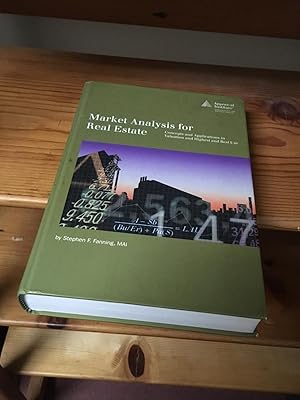 Image du vendeur pour MARKET ANALYSIS FOR REAL ESTATE CONCEPTS AND APPLICATIONS IN VALUATION AND HIGHEST AND BEST USE mis en vente par Cape Cod Booksellers