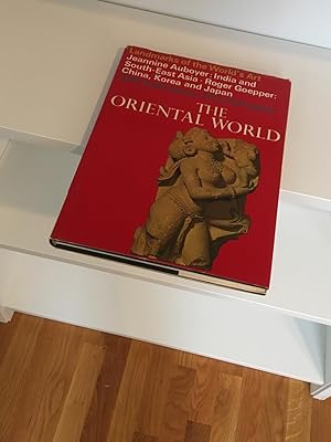 Imagen del vendedor de LANDMARKS OF THE WORLD'S ART THE ORIENTAL WORLD a la venta por Cape Cod Booksellers