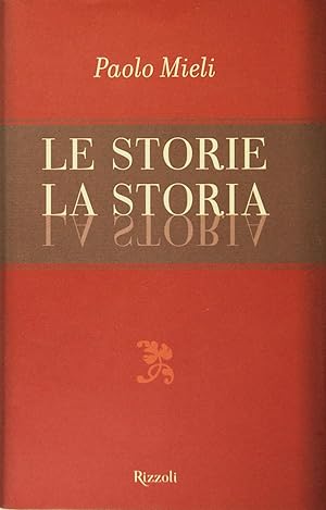 Immagine del venditore per Le storie La Storia venduto da FABRISLIBRIS