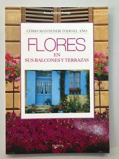 COMO MANTENER TODO EL AÑO FLORES EN SUS BALCONES Y TERRAZAS