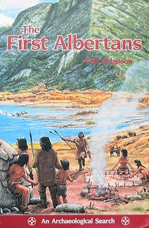 The first Albertans: An archaeological search