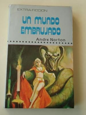 Seller image for Un mundo embrujado for sale by GALLAECIA LIBROS