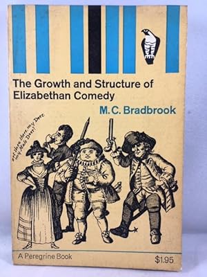 Immagine del venditore per The Growth and Structure of Elizabethan Comedy venduto da Great Expectations Rare Books