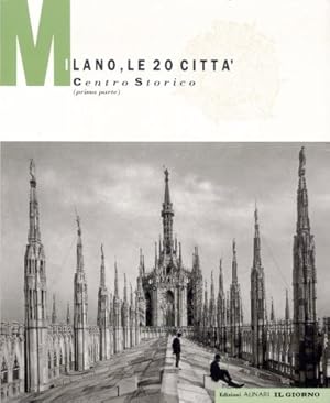 Immagine del venditore per Milano. Le 20 citt: centro storico. Vol. 1 venduto da Libro Co. Italia Srl