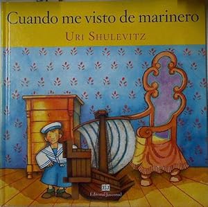 Bild des Verkufers fr Cuando me visto de marinero zum Verkauf von Almacen de los Libros Olvidados