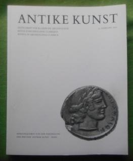 Antike Kunst. 53. Jahrgang 2010. Zeitschrift für klassische Archäologie. Revue d'archéologie clas...