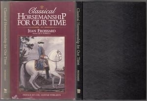 Bild des Verkufers fr Classical Horsemanship for Our Time zum Verkauf von HORSE BOOKS PLUS LLC