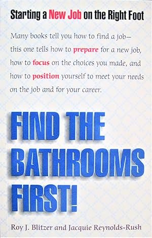 Find the Bathrooms First! Starting a New Job on the Right Foot