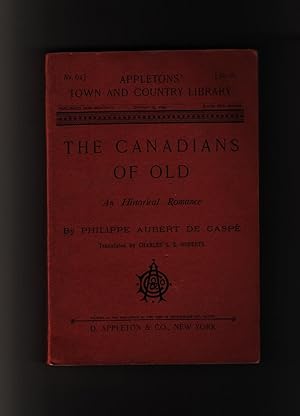 Bild des Verkufers fr The Canadians of Old: An Historical Romance zum Verkauf von CARDINAL BOOKS  ~~  ABAC/ILAB