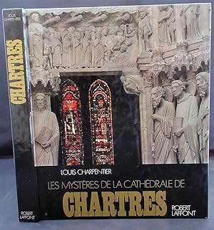 The mysteries of Chartres Cathedral by Louis Charpentier