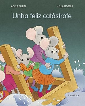 Imagen del vendedor de Unha feliz catastrofe a la venta por Imosver